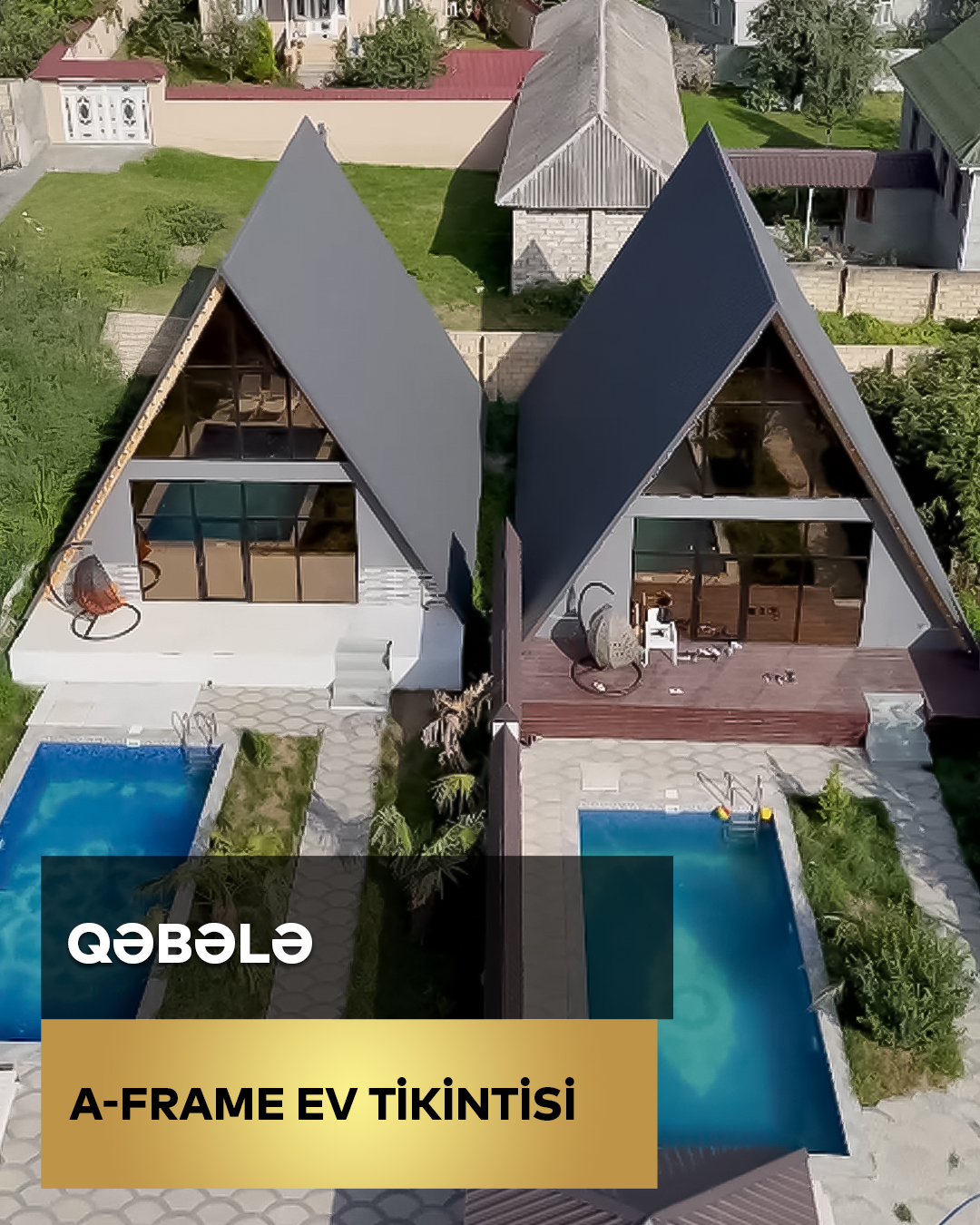 Qəbələ A-Frame ev tikintisi
