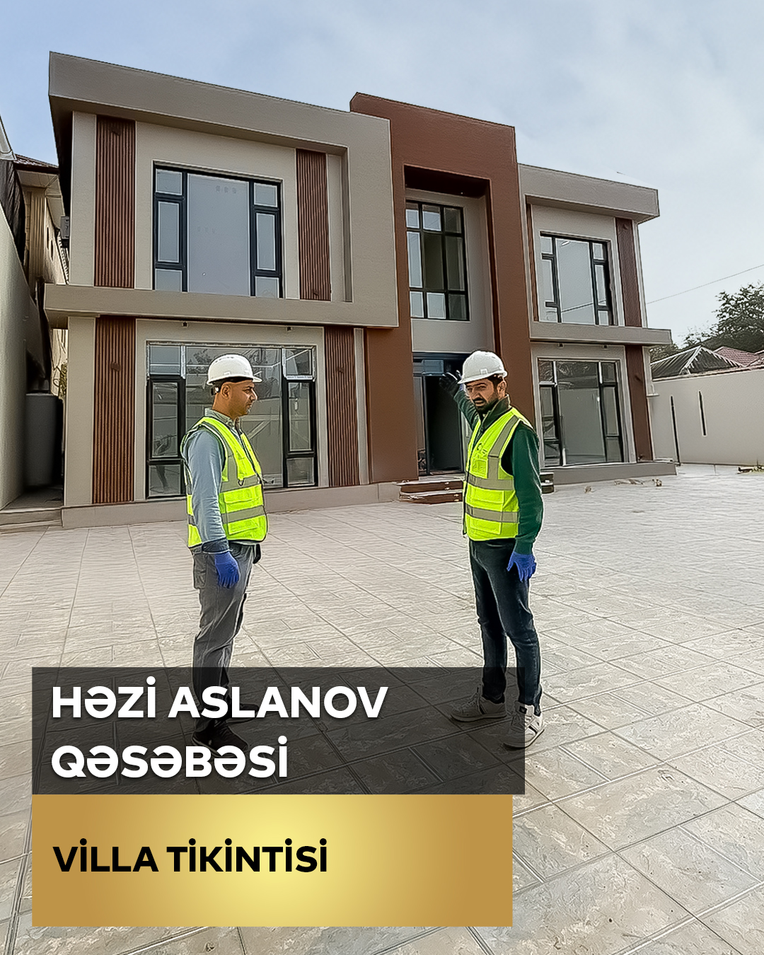 H.Aslanov Villa Tikintisi